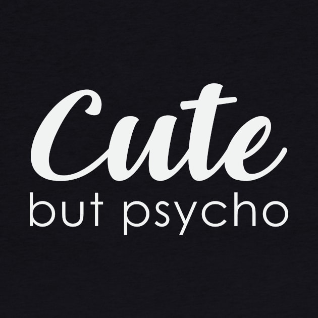 Cute, but psycho by FontfulDesigns